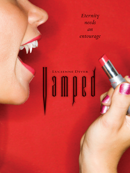 Title details for Vamped by Lucienne Diver - Available
